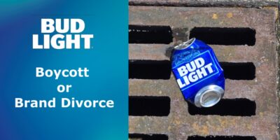 Bud Light Boycott Brand Divorce